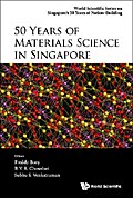 50 YEARS OF MATERIALS SCIENCE IN SINGAPORE