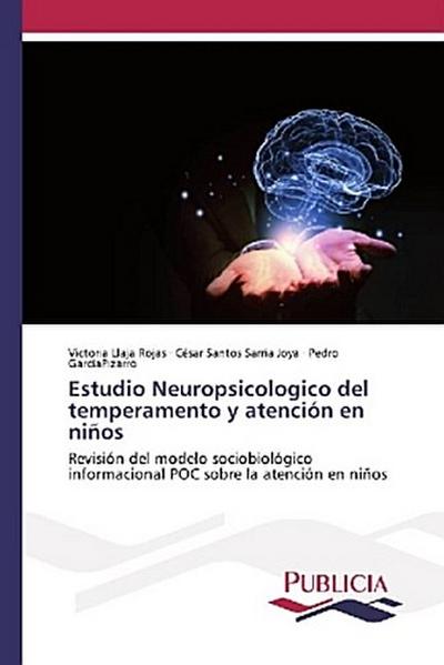 Estudio Neuropsicologico del temperamento y atención en niños