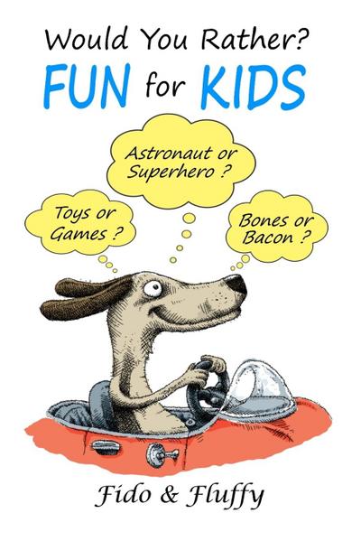 Would You Rather Fun for Kids