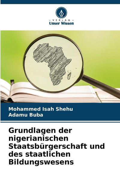 Grundlagen der nigerianischen Staatsbürgerschaft und des staatlichen Bildungswesens
