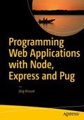 Programming Web Applications with Node, Express an