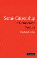 Semi-Citizenship in Democratic Politics