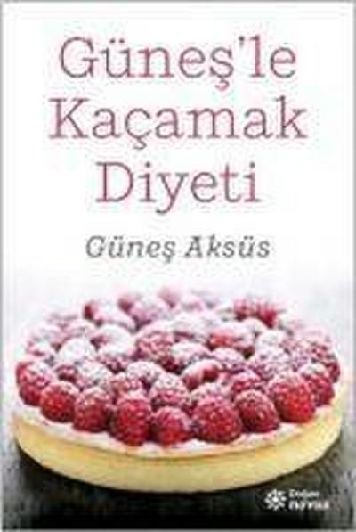 Günesle Kacamak Diyeti