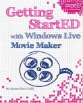 Getting StartED with Windows Live Movie Maker