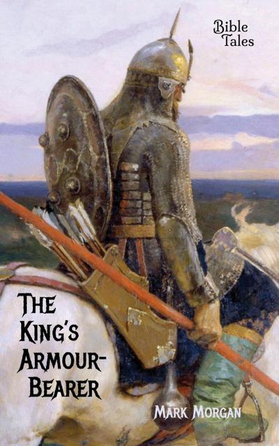 The King’s Armour-bearer