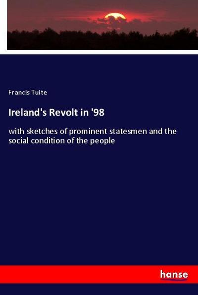 Ireland’s Revolt in ’98