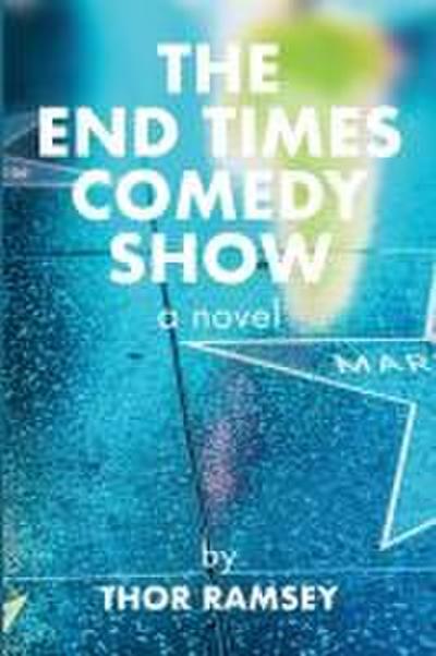 The End Times Comedy Show