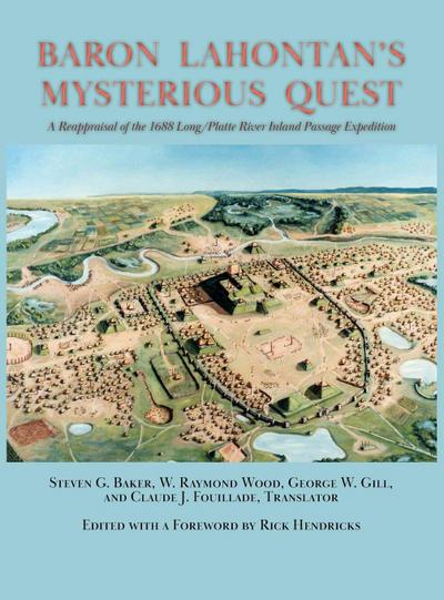 Baron Lahontan’s Mysterious Quest