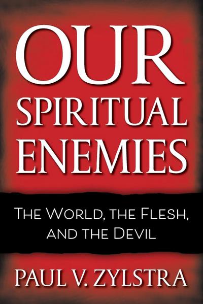 Our Spiritual Enemies