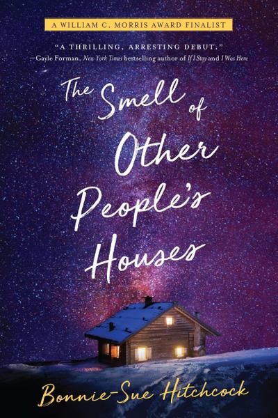 The Smell of Other People’s Houses
