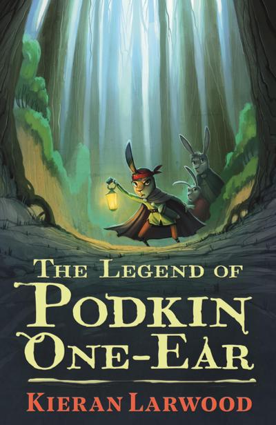 Larwood, K: Legend of Podkin One-Ear