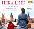 Die Frau zwischen den Welten (Frauenroman, Hörbuch)
