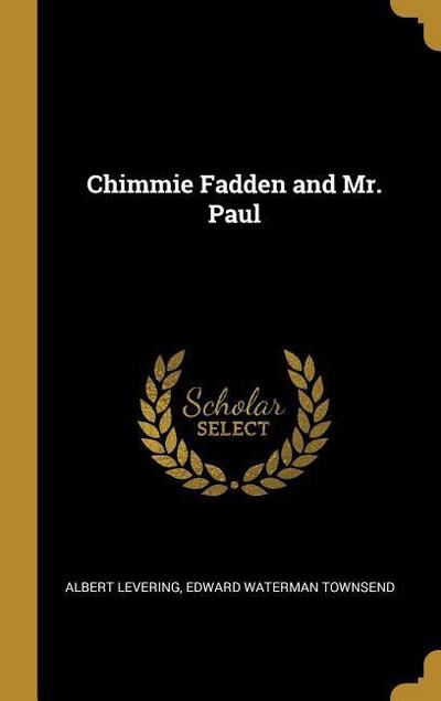Chimmie Fadden and Mr. Paul