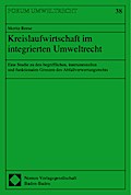 Kreislaufwirtschaft im integrierten Umweltrecht