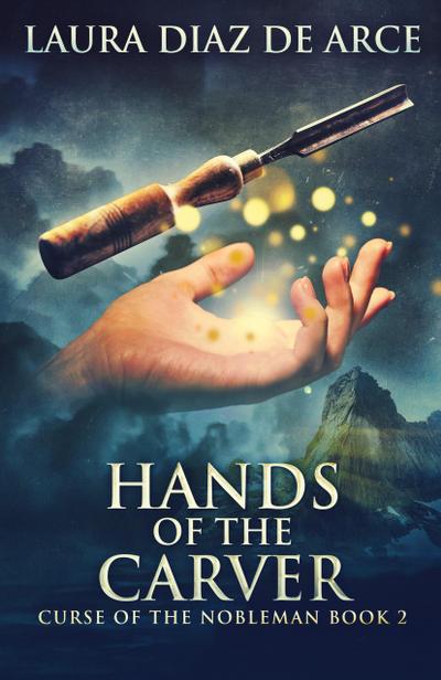 Hands of the Carver