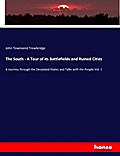 The South - A Tour of its Battlefields and Ruined Cities