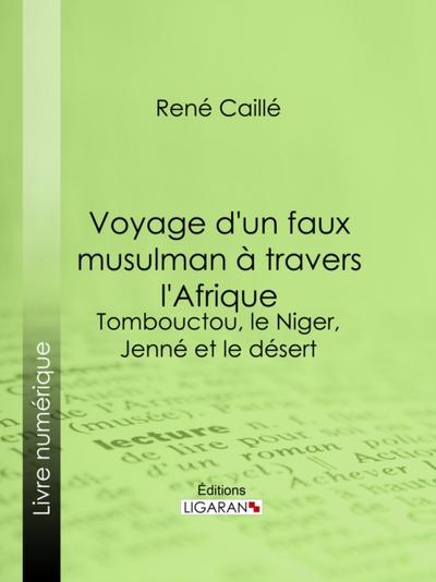 Voyage d’un faux musulman à travers l’Afrique