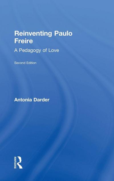 Reinventing Paulo Freire