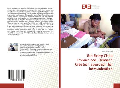 Get Every Child Immunized. Demand Creation approach for immunization