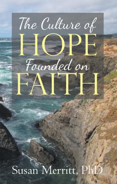 The Culture of Hope Founded on Faith