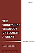 The Trinitarian Theology of Stanley J. Grenz