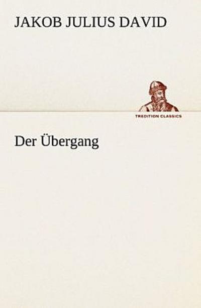 Der Übergang