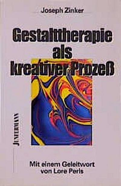 Gestalttherapie als kreativer Prozess