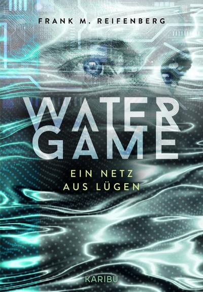 Water Game - Ein Netz aus Lügen