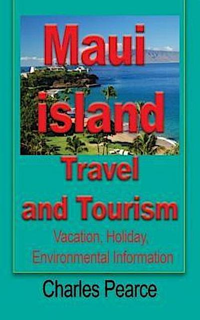 Maui Island Travel and Tourism
