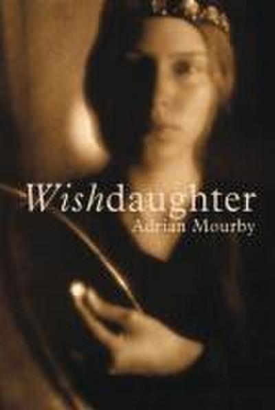 Mourby, A: Wishdaughter