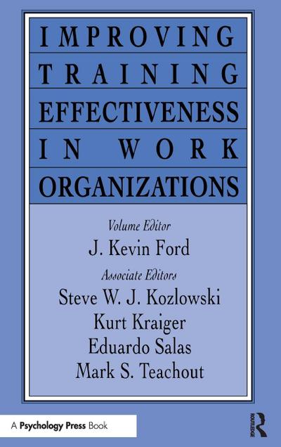 Improving Training Effectiveness in Work Organizations