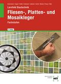 Lernfeld Bautechnik Fliesen-, Platten- und Mosaikl