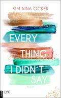 Everything I Didn’t Say