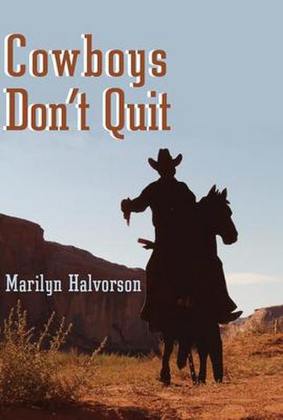 Cowboys Don’t Quit