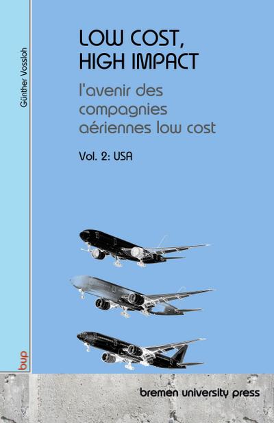 LOW COST, HIGH IMPACT: l’avenir des compagnies aériennes low cost