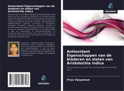 Antioxidant Eigenschappen van de bladeren en stelen van Aristolochia indica