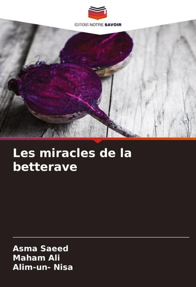 Les miracles de la betterave