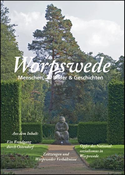 Worpswede: Menschen, Bilder & Geschichten