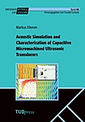 Acoustic Simulation and Characterization of Capacitive Micromachined Ultrasonic Transducers