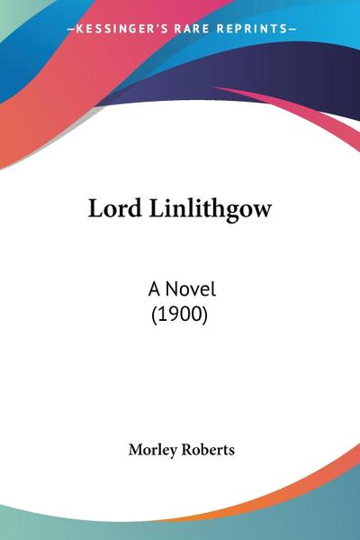 Lord Linlithgow