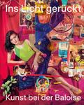 Ins Licht gerückt