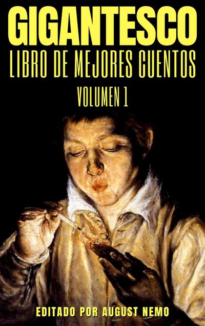 Gigantesco Libro de los Mejores Cuentos - Volume 1