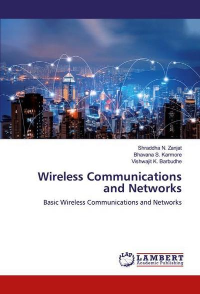 Wireless Communications and Networks