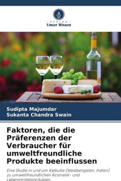 Faktoren, die die Präferenzen der Verbraucher für umweltfreundliche Produkte beeinflussen