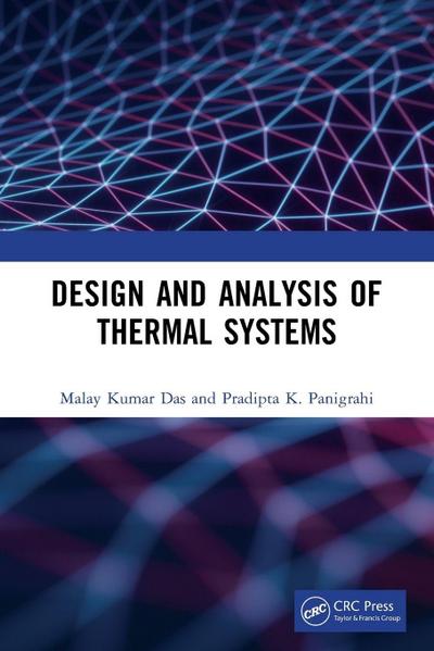 Design and Analysis of Thermal Systems