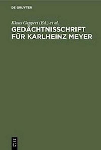 Gedächtnisschrift für Karlheinz Meyer