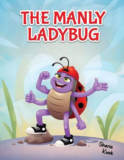 The Manly Ladybug