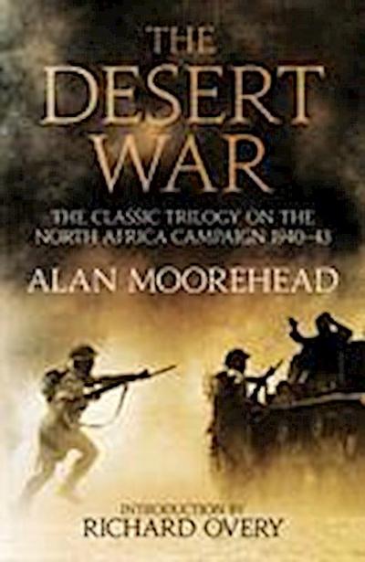 Moorehead, A: The Desert War
