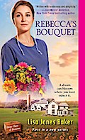 Rebecca’s Bouquet