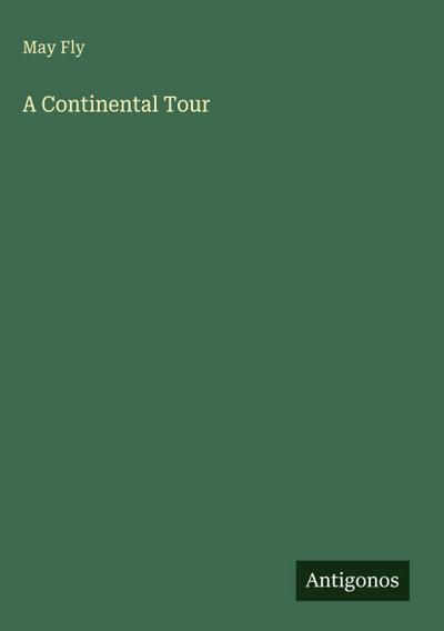 A Continental Tour